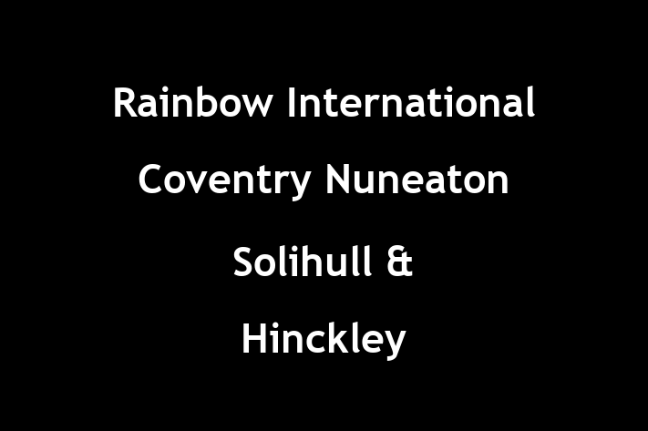 Rainbow International   Coventry Nuneaton Solihull & Hinckley