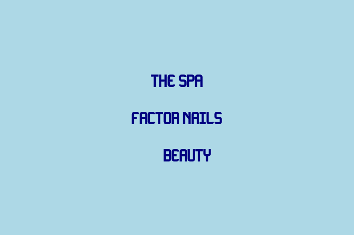 The Spa Factor Nails & Beauty