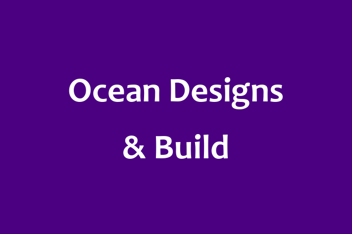 Ocean Designs & Build