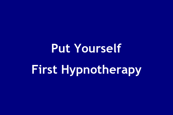 Put Yourself First Hypnotherapy