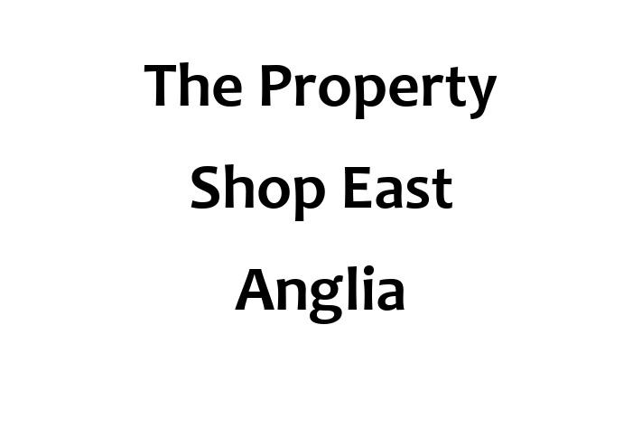 The Property Shop East Anglia