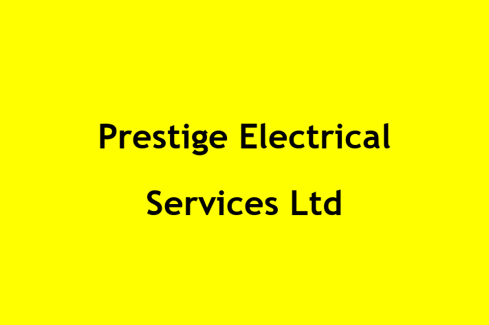 Prestige Electrical Services Ltd