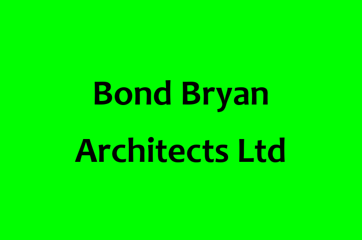 Bond Bryan Architects Ltd