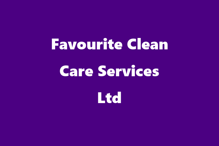 Favourite Clean Care Services Ltd