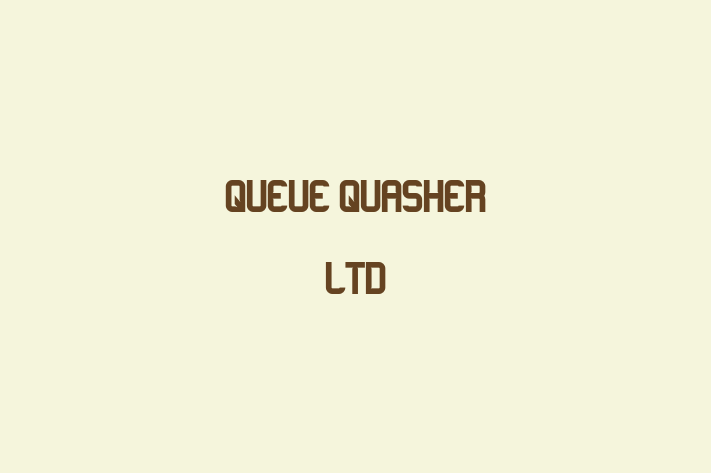 Queue Quasher Ltd