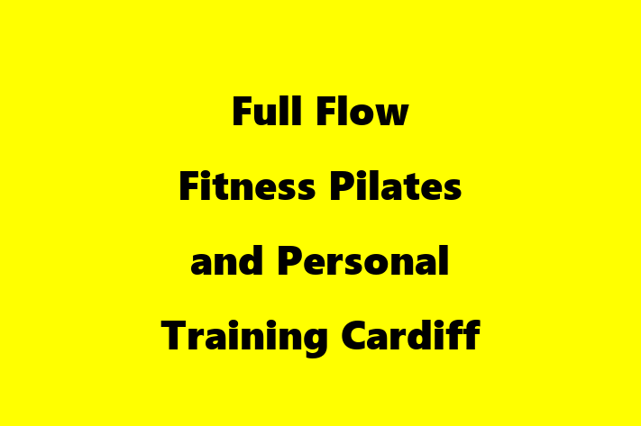 Full Flow Fitness  Pilates and Personal Training Cardiff