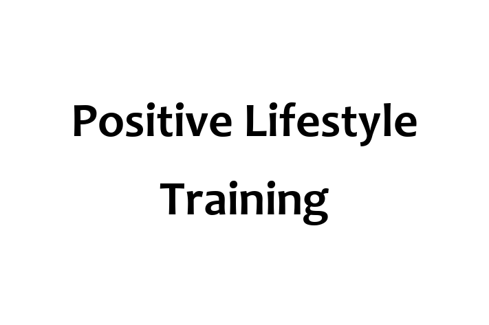 Positive Lifestyle Training