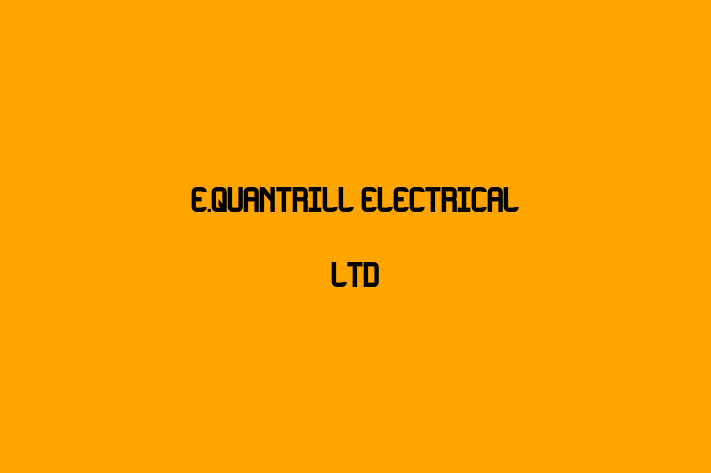 E Quantrill Electrical Ltd