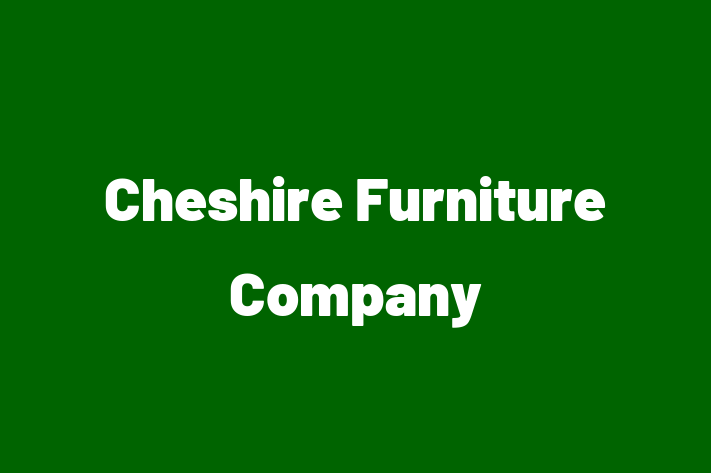 Cheshire Furniture Company