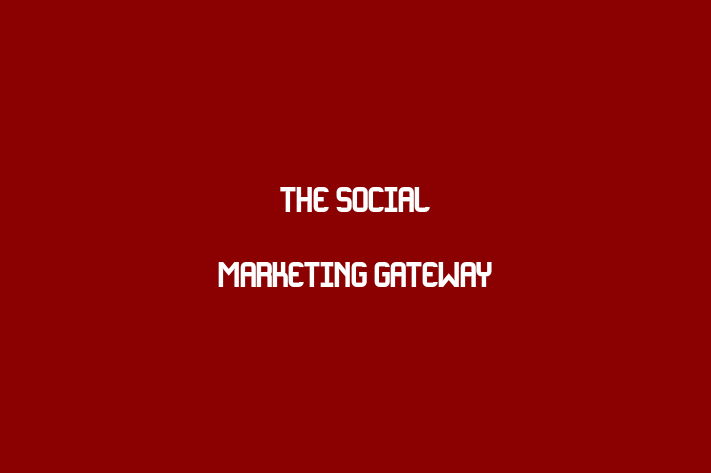 The Social Marketing Gateway