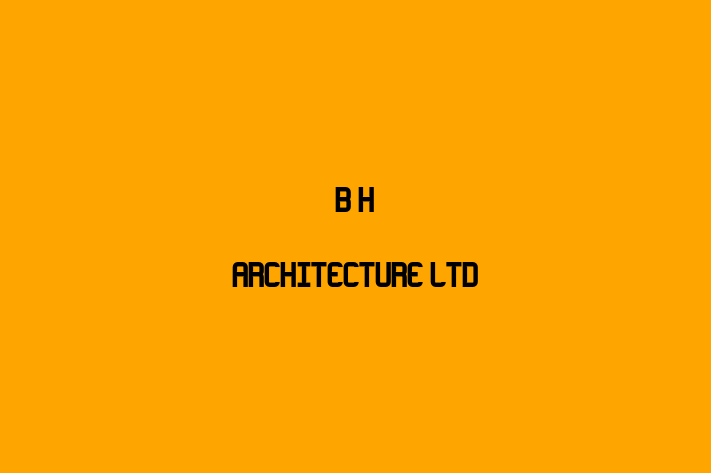 B H Architecture Ltd