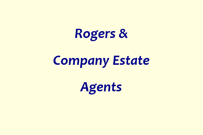 Rogers & Company Estate Agents