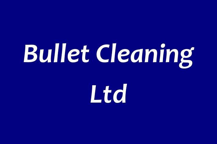 Bullet Cleaning Ltd