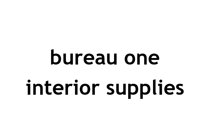 bureau one interior supplies