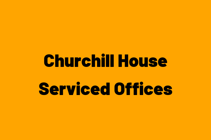 Churchill House Serviced Offices