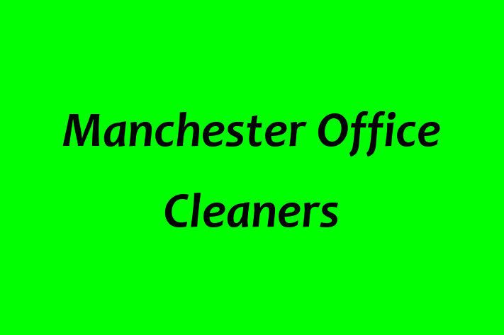 Manchester Office Cleaners