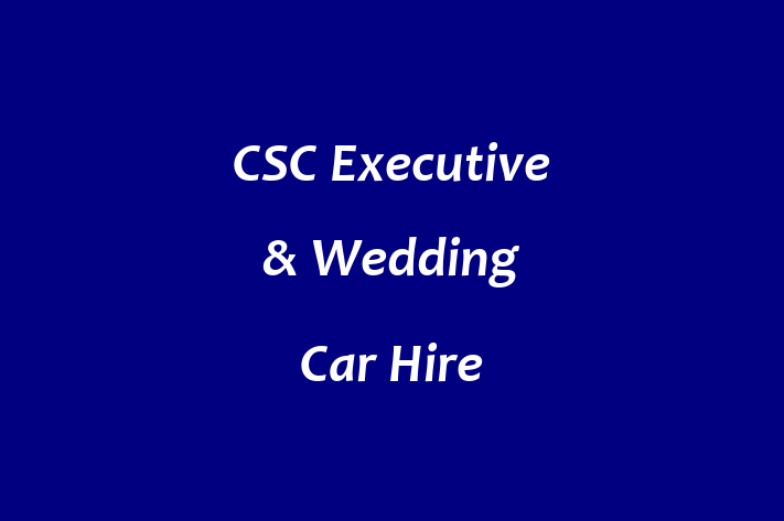 CSC Executive & Wedding Car Hire