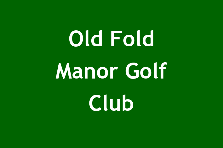 Old Fold Manor Golf Club