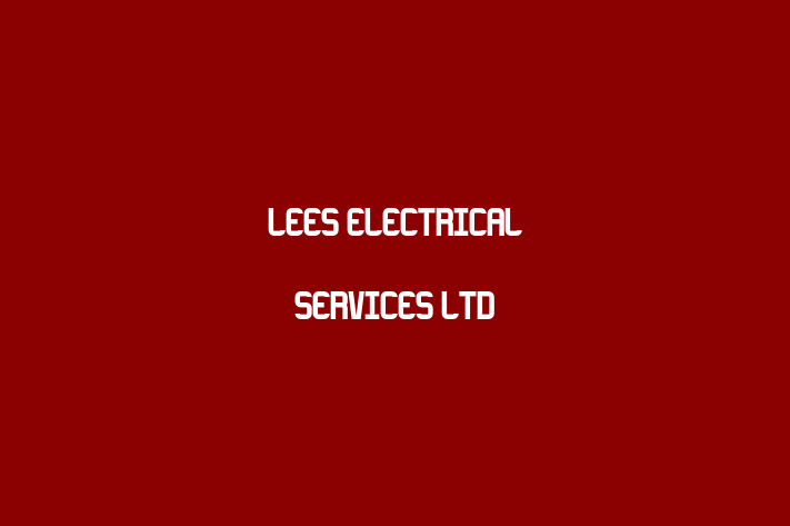 Lees Electrical Services Ltd