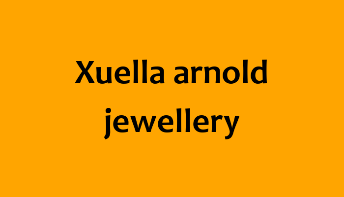 Xuella arnold jewellery