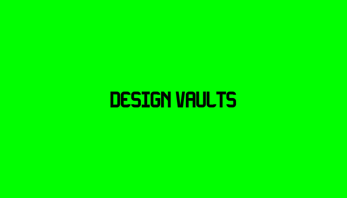 Design Vaults