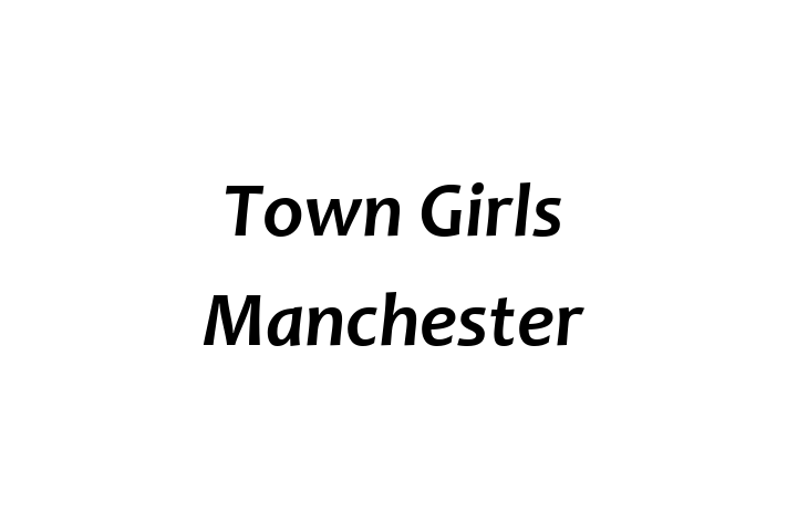 Town Girls Manchester