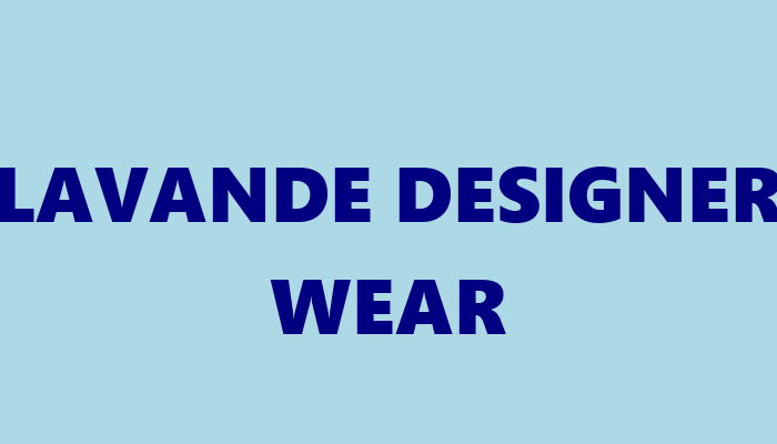 LAVANDE DESIGNER WEAR