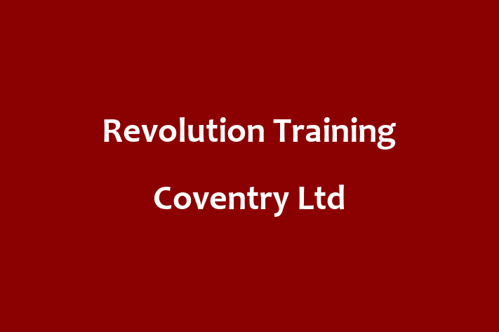 Revolution Training Coventry Ltd