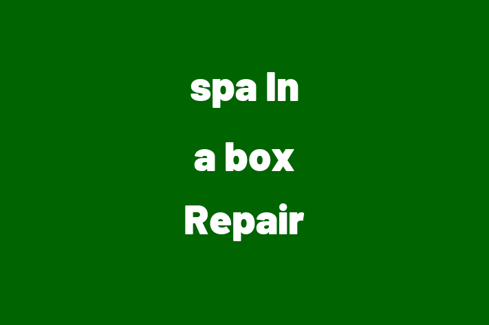 spa In a box Repair