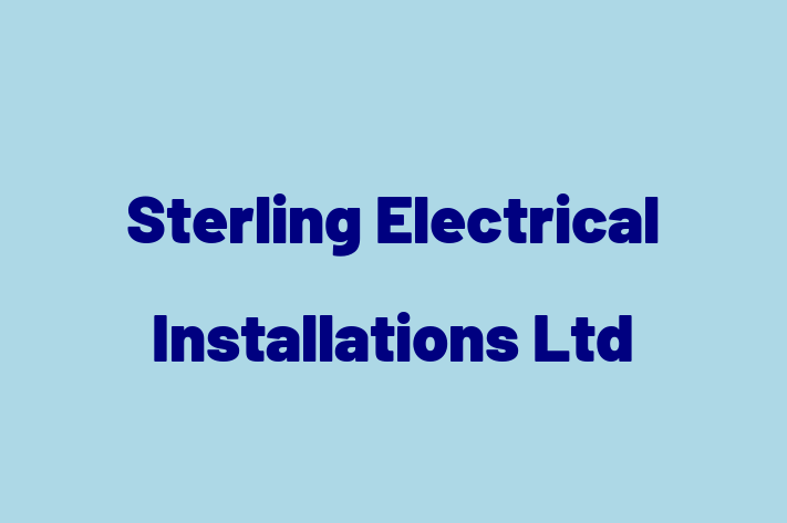 Sterling Electrical Installations Ltd