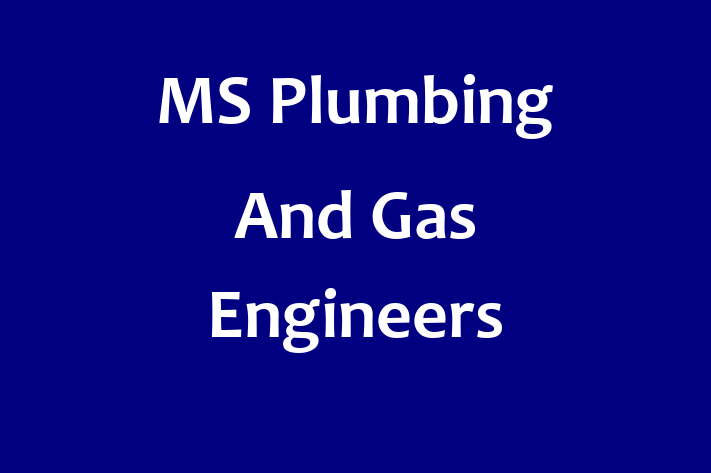 MS Plumbing And Gas Engineers