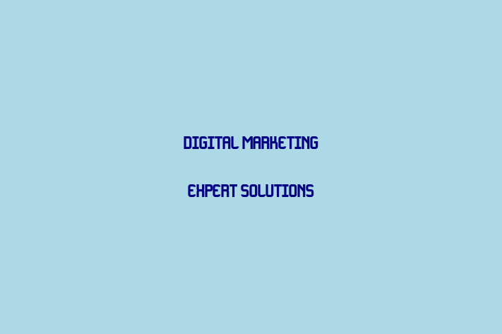 Digital Marketing Expert Solutions