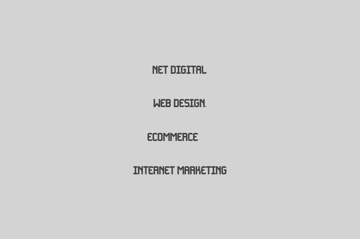 Net Digital   Web Design, Ecommerce & Internet Marketing