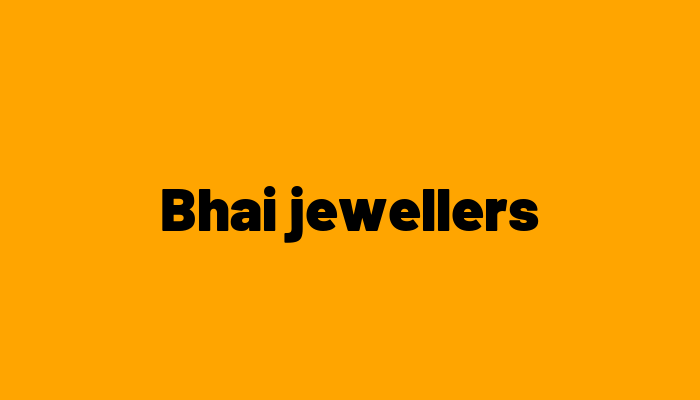 Bhai jewellers