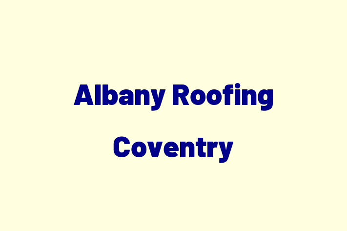 Albany Roofing Coventry