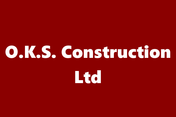 O K S  Construction Ltd