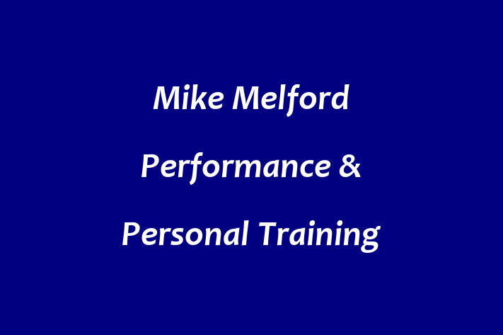 Mike Melford Performance & Personal Training