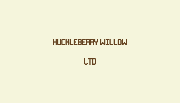 Huckleberry Willow Ltd