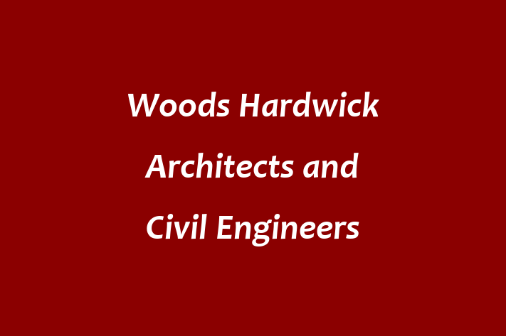 Woods Hardwick Architects and Civil Engineers