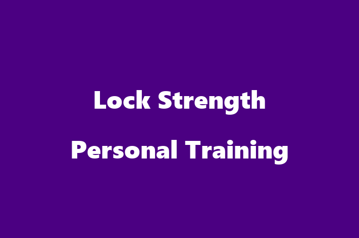 Lock Strength Personal Training