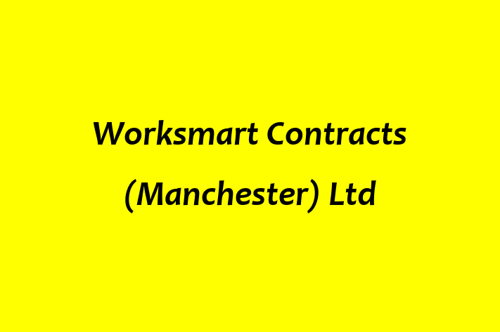 Worksmart Contracts (Manchester) Ltd