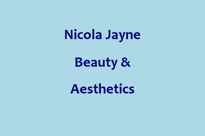 Nicola Jayne Beauty & Aesthetics