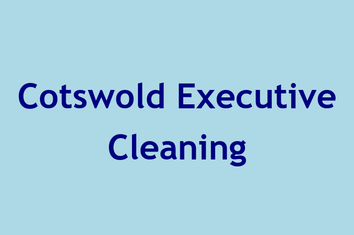 Cotswold Executive Cleaning