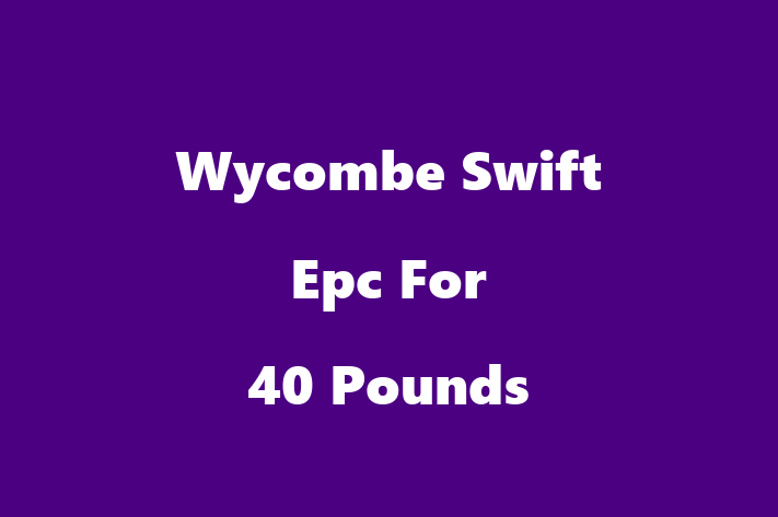 Wycombe Swift Epc For 40 Pounds