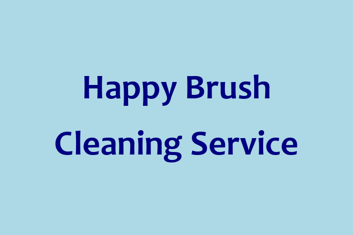 Happy Brush Cleaning Service