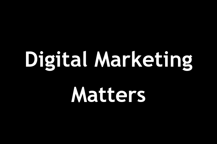 Digital Marketing Matters