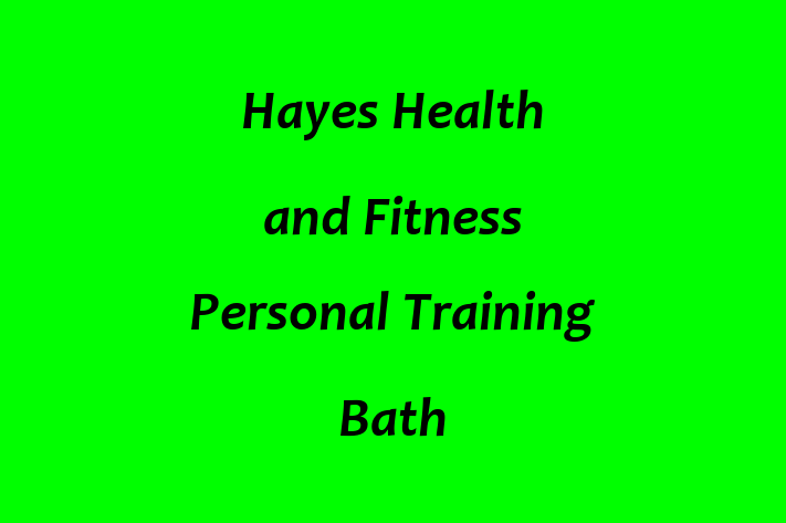 Hayes Health and Fitness Personal Training Bath