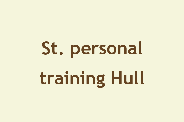 St  personal training Hull