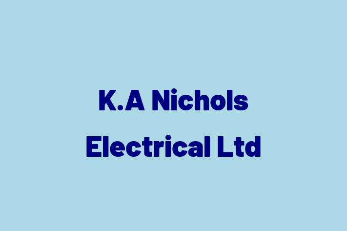 K A Nichols Electrical Ltd