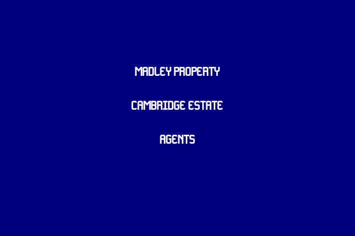 Madley Property Cambridge Estate Agents